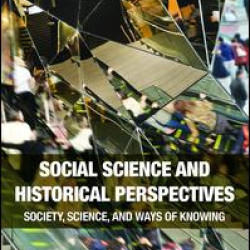 Social Science and Historical Perspectives Social Science and Historical Perspectives