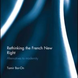 Rethinking the French New Right Rethinking the French New Right