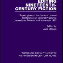 Editing Nineteenth-Century Fiction Editing Nineteenth-Century Fiction