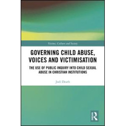 Governing Child Abuse Voices and Victimisation