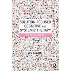 Solution-Focused Cognitive and Systemic Therapy