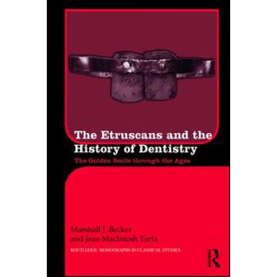 The Etruscans and the History of Dentistry