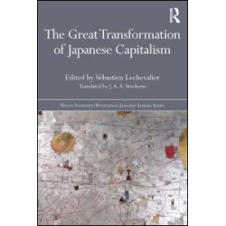 The Great Transformation of Japanese Capitalism The Great Transformation of Japanese Capitalism
