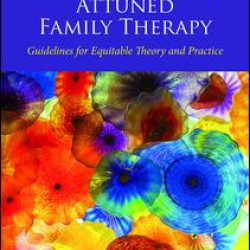 Socioculturally Attuned Family Therapy Socioculturally Attuned Family Therapy