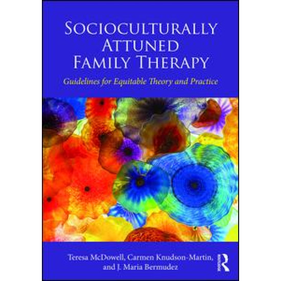 Socioculturally Attuned Family Therapy