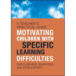 Motivating Children with Specific Learning Difficulties Motivating Children with Specific Learning Difficulties