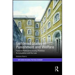 Gendered States of Punishment and Welfare Gendered States of Punishment and Welfare
