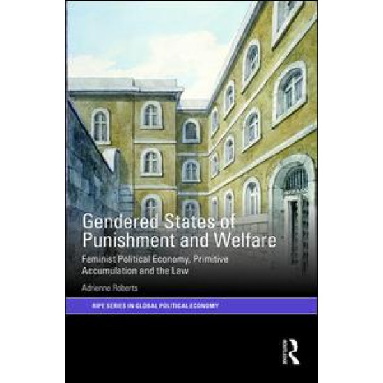 Gendered States of Punishment and Welfare Gendered States of Punishment and Welfare