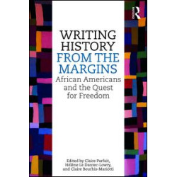 Writing History from the Margins Writing History from the Margins