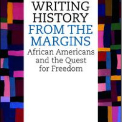 Writing History from the Margins
