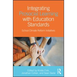 Integrating Prosocial Learning with Education Standards Integrating Prosocial Learning with Education Standards