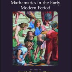 Visual Culture and Mathematics in the Early Modern Period Visual Culture and Mathematics in the Early Modern Period