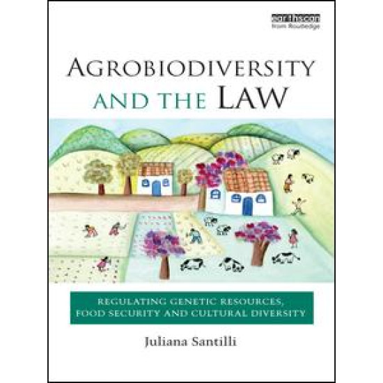 Agrobiodiversity and the Law