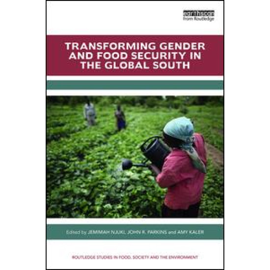 Transforming Gender and Food Security in the Global South