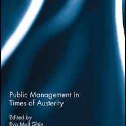 Public Management in Times of Austerity Public Management in Times of Austerity