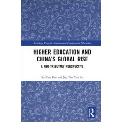 Higher Education and China’s Global Rise Higher Education and China’s Global Rise