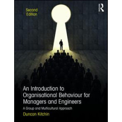 An Introduction to Organisational Behaviour for Managers and Engineers An Introduction to Organisational Behaviour for Managers and Engineers