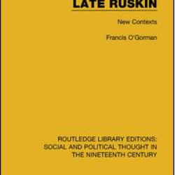 Late Ruskin