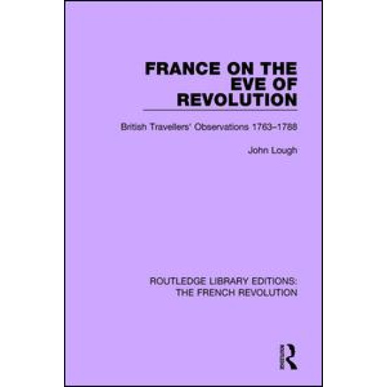 France on the Eve of Revolution France on the Eve of Revolution