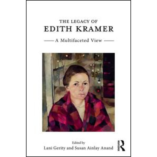 The Legacy of Edith Kramer