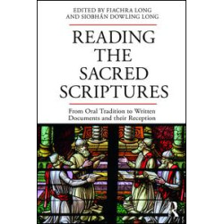 Reading the Sacred Scriptures Reading the Sacred Scriptures