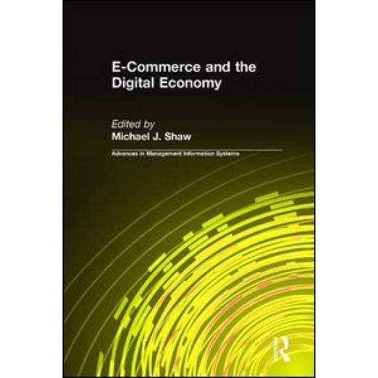 E-Commerce and the Digital Economy E-Commerce and the Digital Economy