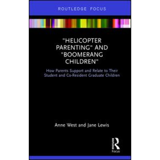 Helicopter Parenting and Boomerang Children