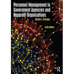Personnel Management in Government Agencies and Nonprofit Organizations Personnel Management in Government Agencies and Nonprofit Organizations