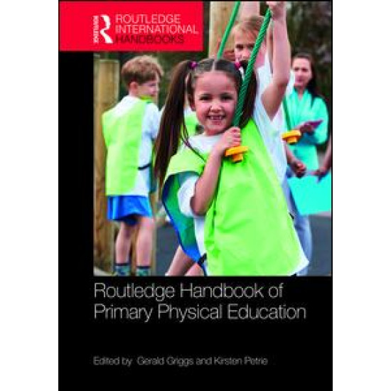 Routledge Handbook of Primary Physical Education