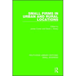 Small Firms in Urban and Rural Locations Small Firms in Urban and Rural Locations
