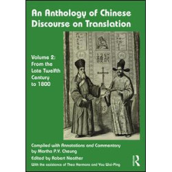 An Anthology of Chinese Discourse on Translation (Volume 2) An Anthology of Chinese Discourse on Translation (Volume 2)
