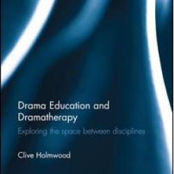 Drama Education and Dramatherapy