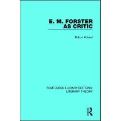 E. M. Forster as Critic E. M. Forster as Critic