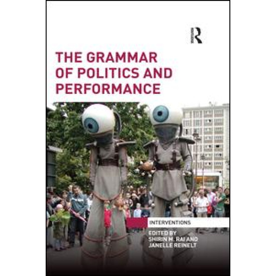 The Grammar of Politics and Performance The Grammar of Politics and Performance