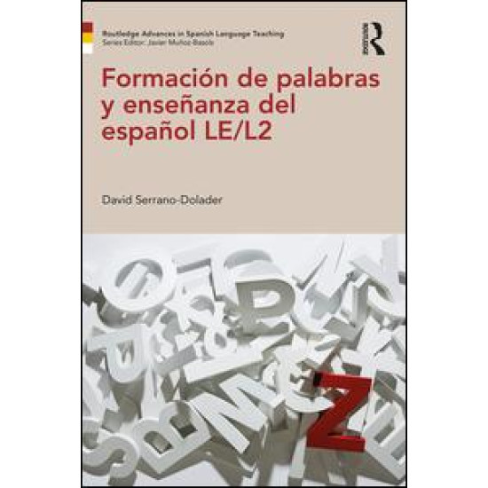 Formación de palabras y enseñanza del español LE/L2