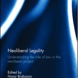 Neoliberal Legality Neoliberal Legality
