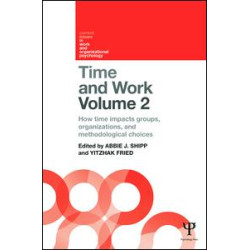 Time and Work, Volume 2