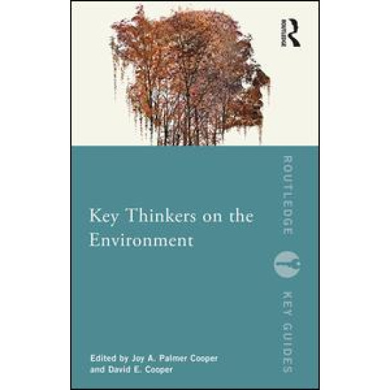 Key Thinkers on the Environment Key Thinkers on the Environment