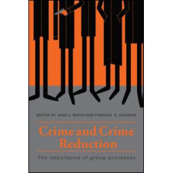 Crime and Crime Reduction Crime and Crime Reduction