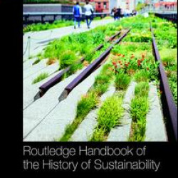 Routledge Handbook of the History of Sustainability