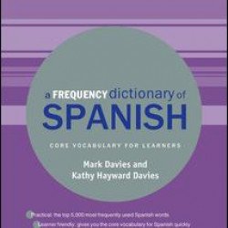 A Frequency Dictionary of Spanish A Frequency Dictionary of Spanish
