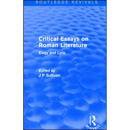Critical Essays on Roman Literature Critical Essays on Roman Literature