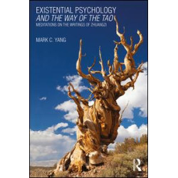 Existential Psychology and the Way of the Tao