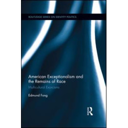 American Exceptionalism and the Remains of Race