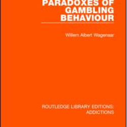Paradoxes of Gambling Behaviour