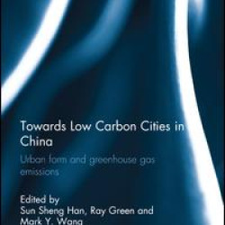 Towards Low Carbon Cities in China