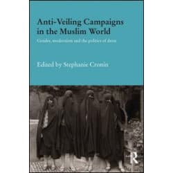 Anti-Veiling Campaigns in the Muslim World