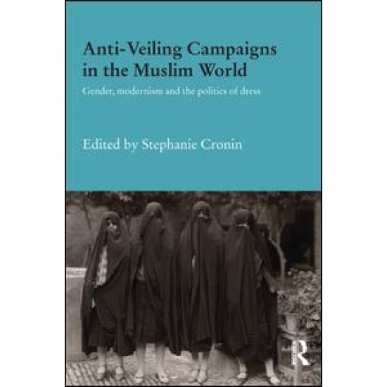 Anti-Veiling Campaigns in the Muslim World