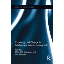 Continuity and Change in Sub-Saharan African Demography Continuity and Change in Sub-Saharan African Demography