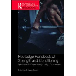 Routledge Handbook of Strength and Conditioning Routledge Handbook of Strength and Conditioning